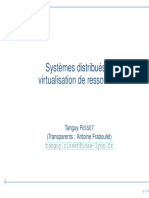 Systèmes Distribués Et Virtualisation de Ressources: Tanguy R (Transparents: Antoine Fraboulet)