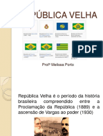 República Velha: revoltas e oligarquia