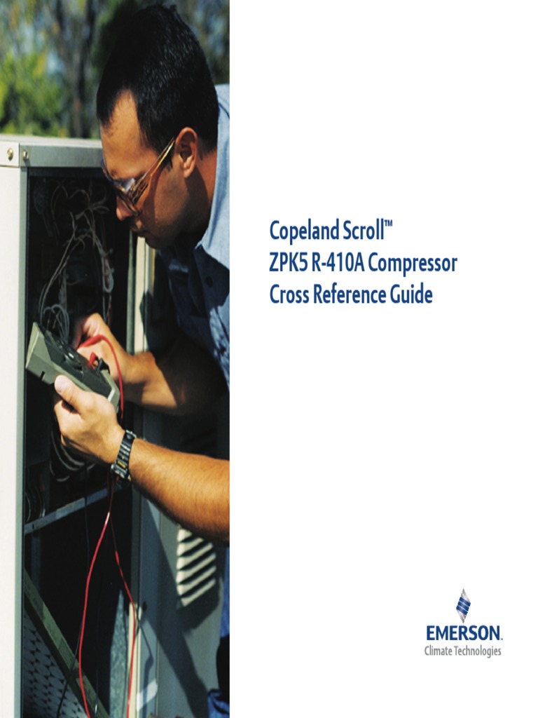 Copeland Scroll Zpk5 R 410a Compressor Cross Reference Guide en Us