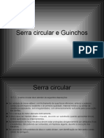 Serra Circular e Guinchos