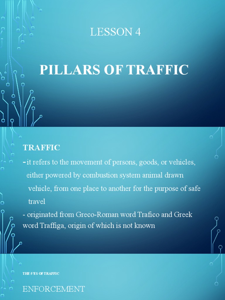 The Five Pillars of Traffic: Enforcement, Education, Engineering