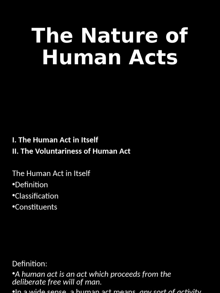 The Nature of Human Acts 1.Ppt1 PDF Intention Reason