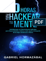 60 - Horas - para - Hackear - Tu - Mente - Autoliderazgo - Con - Neurociencias - Aplicadas (1) .Page1