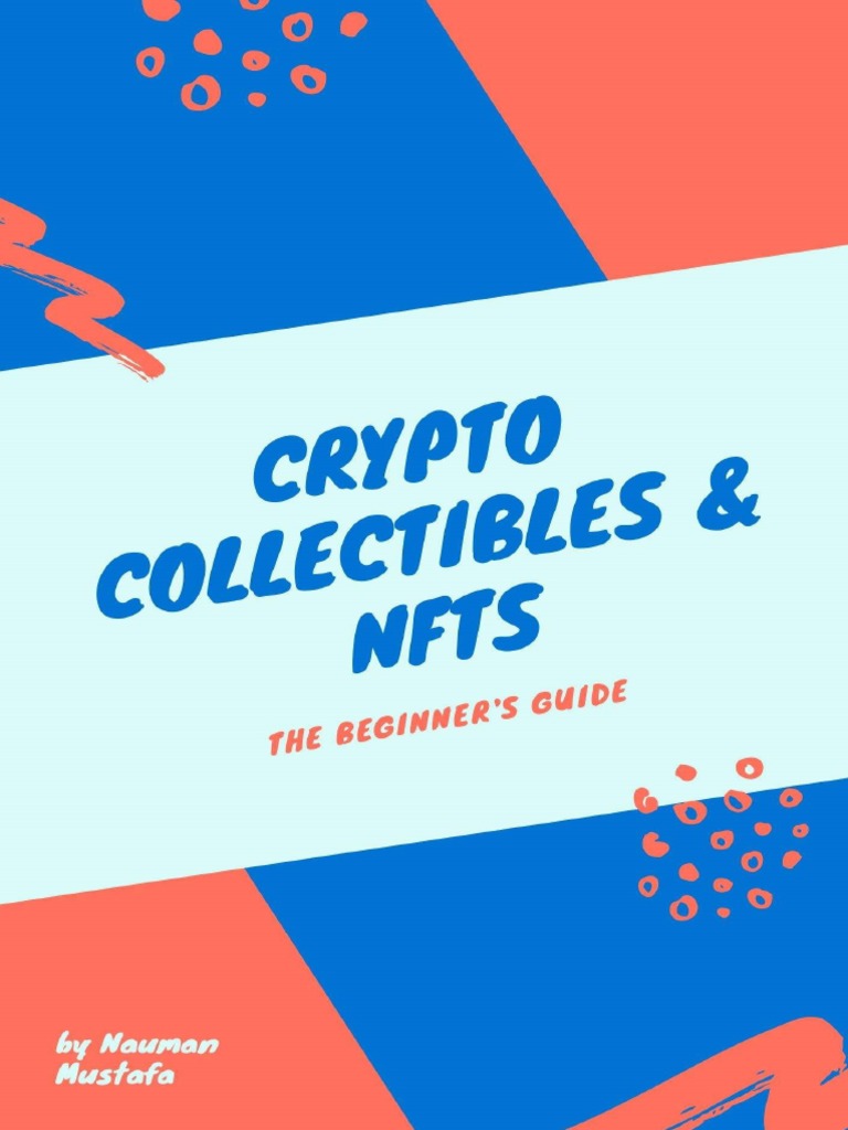 Understanding NFT Collectibles and Uses | PDF | Cryptocurrency | Economies