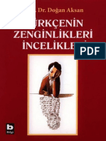 Doğan Aksan - Türkçenin Zenginlikleri, İncelikleri-Bilgi Yayınevi (2005)