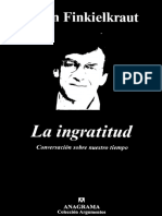 368956107 Finkielkraut Alain La Ingratitud PDF