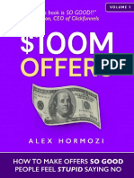 $100M Offers - How To Make Offer - Alex Hormozi