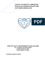 Foto, Leaflet, Pamflet, Brosur, Vido Kegiatan Sosialisasi Visi Misi (Daftar Hadir Jika Ada)