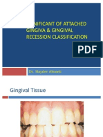 Significant of Attached Gingiva & Gingival Recession Classification
