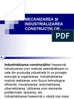 Mecanizarea Şi Industrializarea Construcţiilor