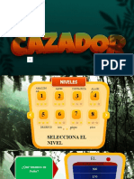 El Cazador 8 Niveles