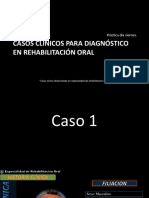 Casos Clínicos para Diagnóstico en Rehabilitación Oral - Práctica Viernes