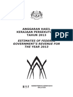 Anggaran Hasil Kerajaan Persekutuan TAHUN 2013: Estimates of Federal Government'S Revenue For The Year 2013