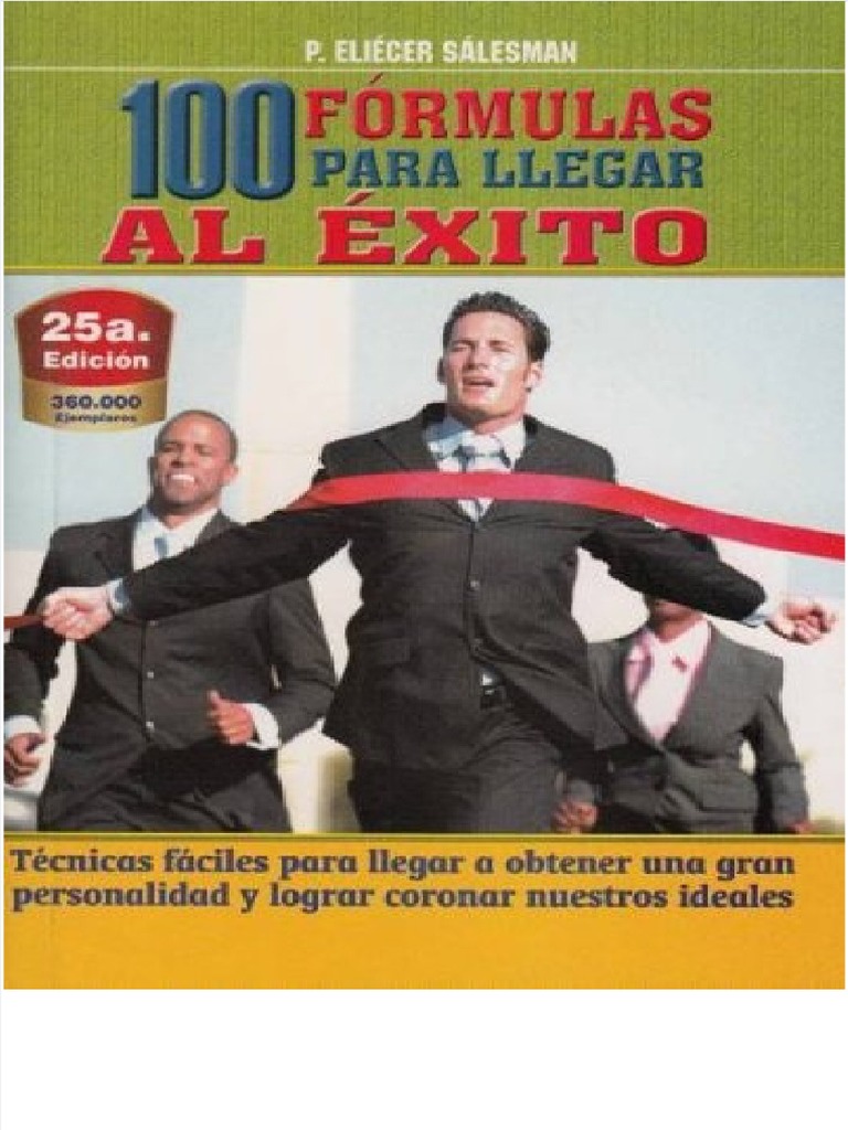 100 Formulas para Llegar Al Exito P Eliecer Salesman, PDF