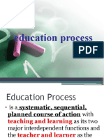 EDUCATION PROCESS New