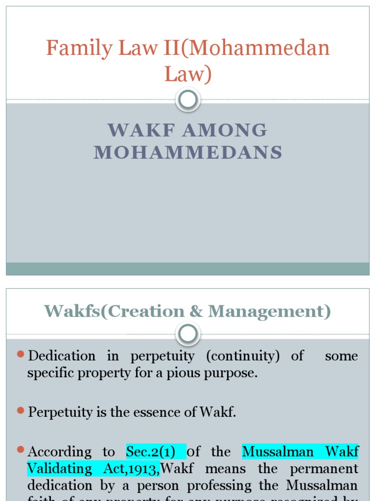 Unit5Wakf among Mohammedans PPT PDF Civil Law Law) Property