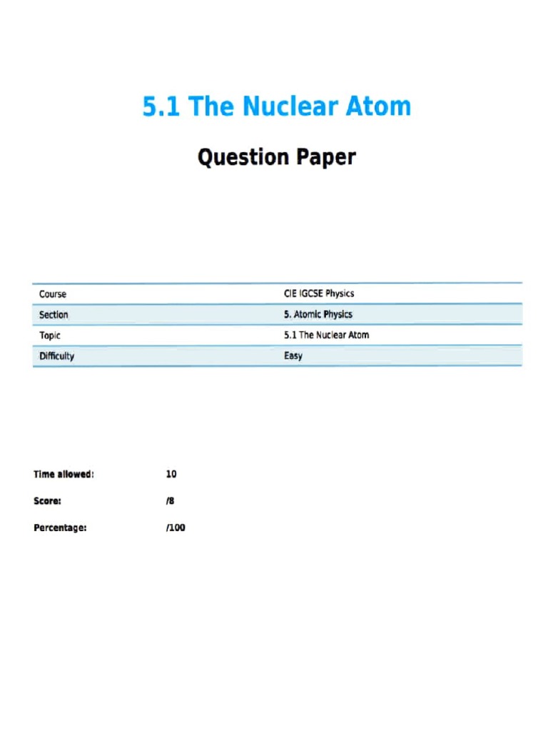 IGCSE Nuclear Atom Question Paper | PDF | Nuclear Physics | Atomic Nucleus