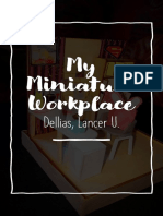 My Miniature Workplace - OJT Week 3 Activity 2 (Dellias)