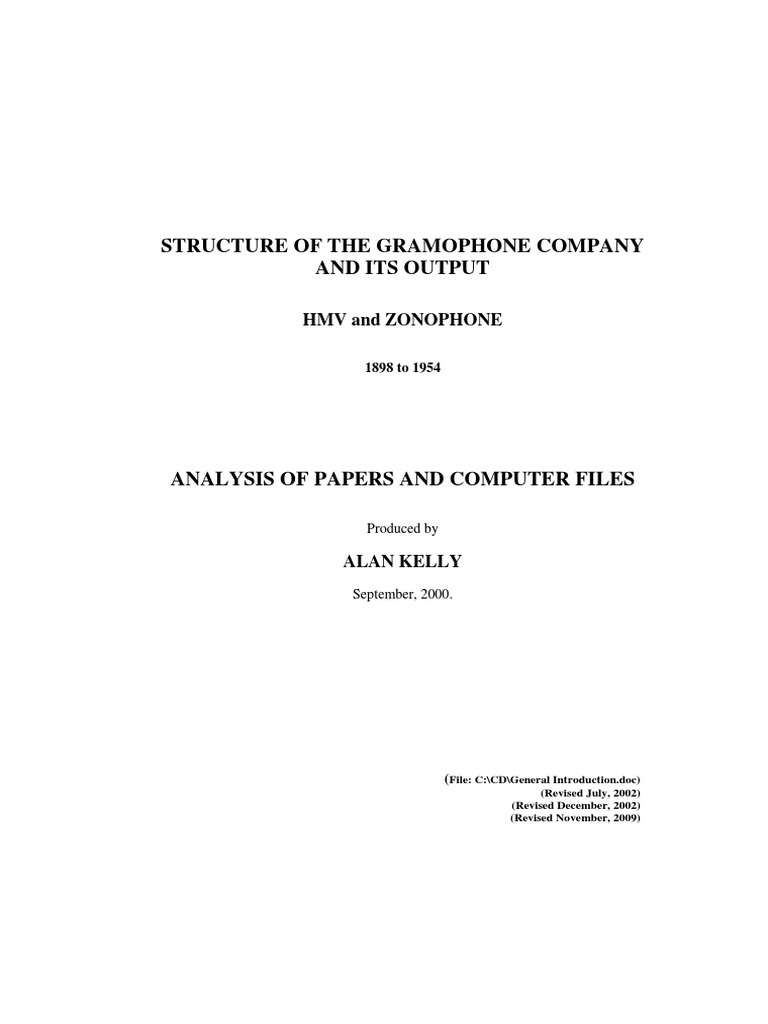 Alan Kelly STRUCTURE OF THE GRAMOPHONE COMPANY AND ITS OUTPUT HMV and