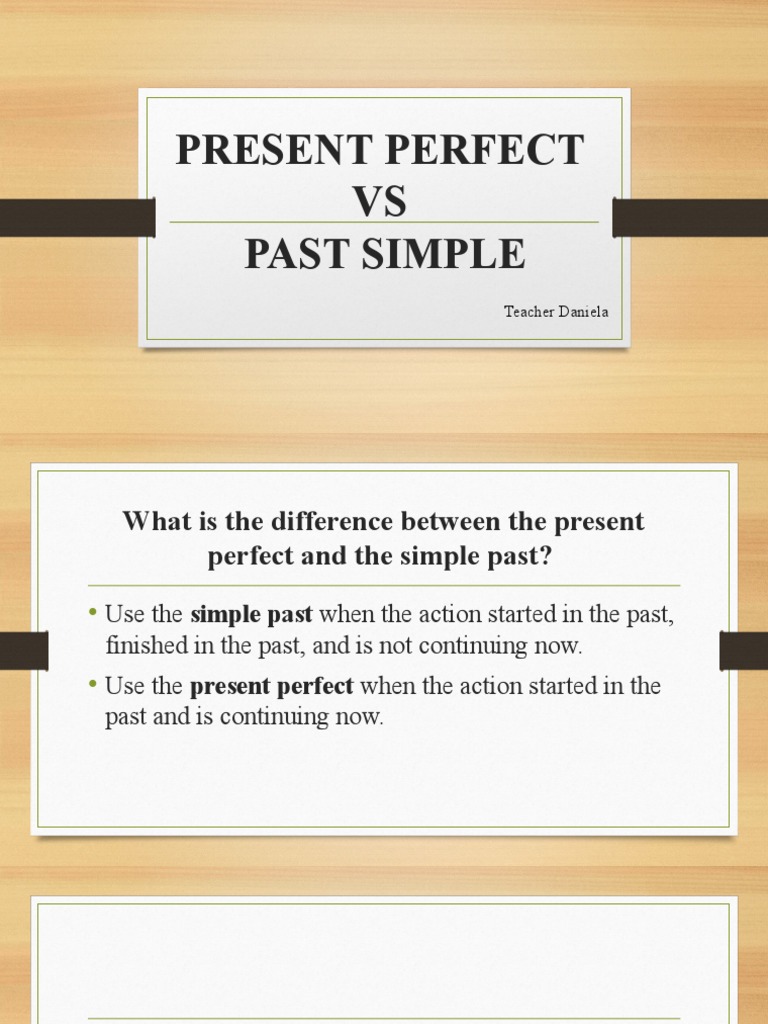 Present Perfect Vs Past Simple | PDF
