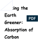 Making The Earth Greener: Absorption of Carbon
