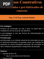 Processos Construtivos - Aula 2 - Pré-Moldados e Pré-Fabricados