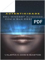 Autenticidade - Seu Mindset Alinhado Com A - Dos S. Bastos, Valeria C