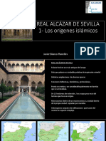 Reyes y Mecenas Clase 08 Real Alcázar Sevilla 1. Orígenes Islámicos