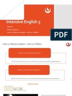 Intensive English 3: Week 6 Online Session 2 Unit 10: Money Matters - Unit 11: Politics