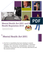 Mental Health Act 2001 and Mental Health Regulation 2010