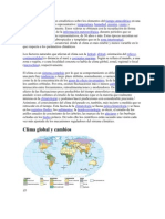 El Clima Abarca Los Valores Estadísticos Sobre Los Elementos Del Tiempo Atmosférico en Una Región Durante Un Período Representativo