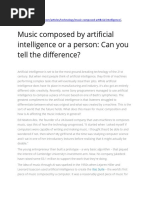 Music Composed by Artificial Intelligence or A Person - Can You Tell The Difference?