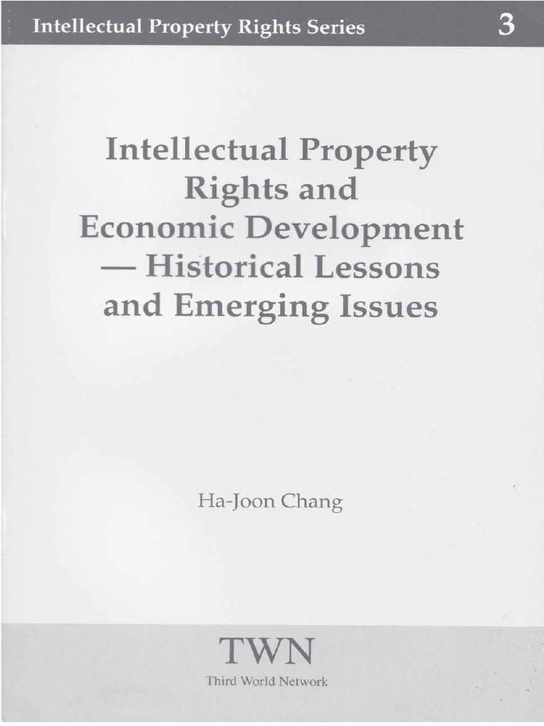 Intellectual Property Rights and Economic Development Historical