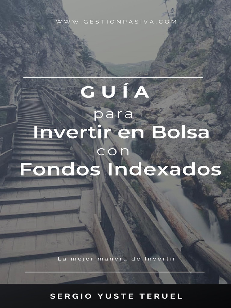 GUÍA para Invertir en Bolsa Con Fondos Indexados GestionPasiva - Com ...
