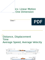 Kinematics: Linear Motion in One Dimension: Class 1