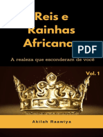 A história da realeza africana escondida de você: Reis e Rainhas Africanas