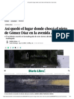Así Quedó El Lugar Donde Chocó Nieto de Gómez Díaz - Diario Libre