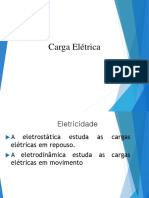 Carga Elétrica: Propriedades e Conservação