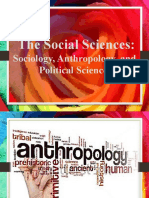 Week 4 The Social Sciences Sociology, Anthropology, and Political Science