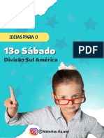 Ideias para o 13o Sábado