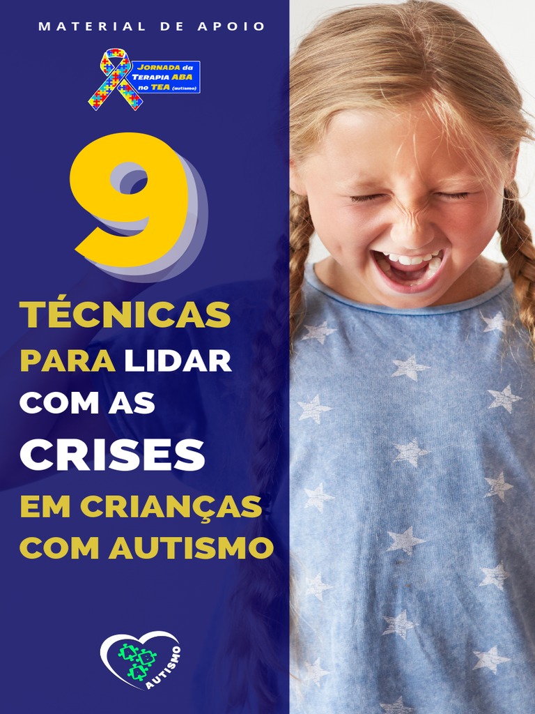 @abaautismo 9 Tecnicas para Lidar Com As Crises TEA | PDF | Autismo ...