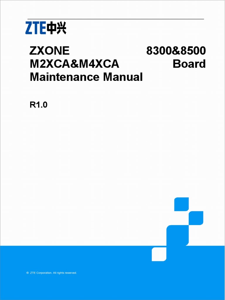 ZXONE 8300&8500 M2XCA&M4XCA Board Maintenance Manual - R1.0 | PDF