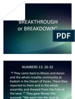Breakthrough or Breakdown