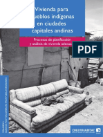 ONU Habitat 2014 Vivienda Para Pueblos Indigenas en Ciudades Capitales Andinas. Procesos de Planificacion y Analisis de Vivienda Adecuada