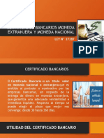 Certificados Bancarios Moneda Extranjera y Moneda Nacional