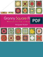 Granny Square Flowers 50 Botanical Crochet Motifs and 15 Original Projects