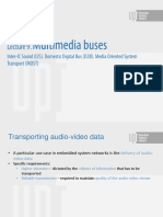 Lecture 9 - Multimedia Buses - Inter-IC Sound (I2S), Domestic DIgital Bus (D2B), Media Oriented System Transport (MOST)