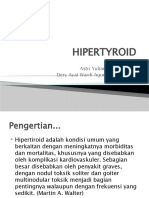 Hipertyroid: Oleh: Astri Yulianti (DA 09004) Dery Ayat Warih Agung (DA 09005)