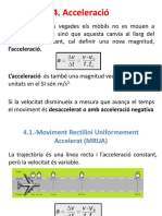 5.4 Acceleració. Moviment Rectilini Uniformement Accelerat (MRUA)