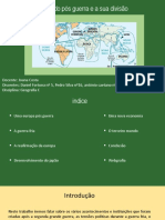 O mundo pós guerra: divisão, tensões e desenvolvimento